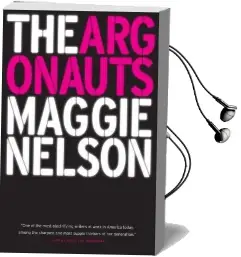 The Argonauts Audiobook download free by Maggie Nelson