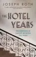 Audiobook The Hotel Years: Wanderings in Europe Between the Wars author Joseph Roth
