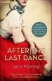 Audiobook After the Last Dance: Two Women. two Love Affairs. one Unforgettable Story author Sarra Manning