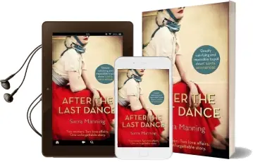 After the Last Dance: Two Women. two Love Affairs. one Unforgettable Story Audiobook download free by Sarra Manning