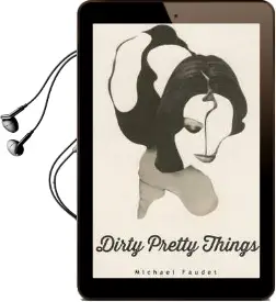 Dirty Pretty Things Audiobook download free by Michael Faudet
