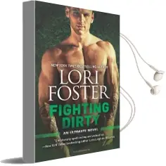 Fighting Dirty: An mma Romance Audiobook download free by Lori Foster