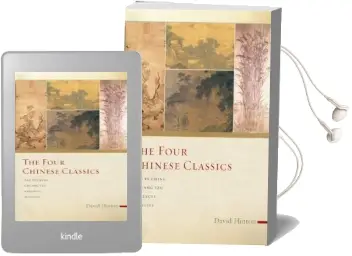 The Four Chinese Classics: Tao te Ching, Chuang Tzu, Analects, Mencius Audiobook download free by David Hinton