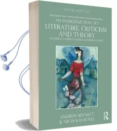 An Introduction to Literature, Criticism and Theory Audiobook download free by Andrew Bennett