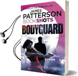 Bodyguard: Bookshots Audiobook download free by James Patterson