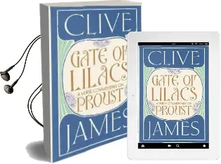 Gate of Lilacs: A Verse Commentary on Proust Audiobook download free by Clive James