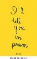 Audiobook I'Ll Tell you in Person author Chloe Caldwell