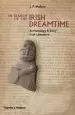 Audiobook In Search of the Irish Dreamtime: Archaeology & Early Irish Literature author J. P. Mallory