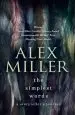 Audiobook The Simplest Words: A Storyteller'S Journey author Alex Miller