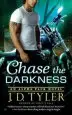 Audiobook Chase the Darkness: Alpha Pack Book 7 author J. D. Tyler