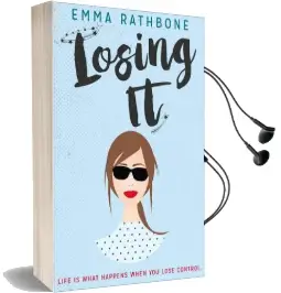 Losing it Audiobook download free by Emma Rathbone