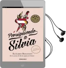 Persiguiendo a Silvia / Chasing Silvia Audiobook download free by Elisabet Benavent