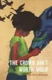Audiobook The Crown Ain'T Worth Much author Hanif Willis Abdurraqib