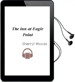 The inn at Eagle Point Audiobook download free by Sherryl Woods