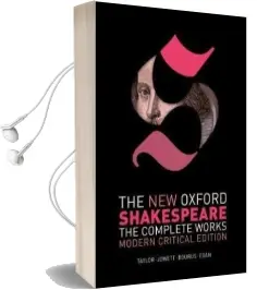 The new Oxford Shakespeare: Modern Critical Edition: The Complete Works Audiobook download free by William Shakespeare