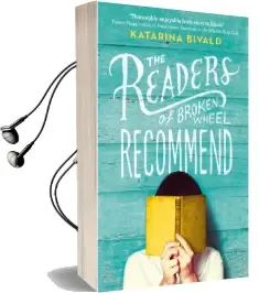 The Readers of Broken Wheel Recommend Audiobook download free by Katarina Bivald