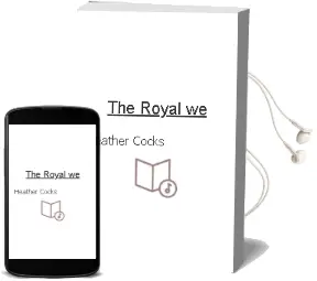 The Royal we Audiobook download free by Heather Cocks
