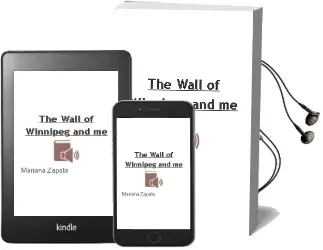 The Wall of Winnipeg and me Audiobook download free by Mariana Zapata