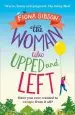 Audiobook The Woman who Upped and Left: A Laugh-Out-Loud Read That Will put a Spring in Your Step! author Fiona Gibson