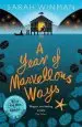 Audiobook A Year of Marvellous Ways: The Richard and Judy Bestseller author Sarah Winman