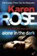 Audiobook Alone in the Dark (The Cincinnati Series Book 2) author Karen Rose