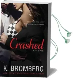 Crashed Audiobook download free by K. Bromberg