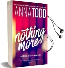 Nothing More Audiobook download free by Anna Todd