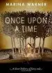Audiobook Once Upon a Time: A Short History of Fairy Tale author Marina Warner