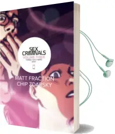 Sex Criminals Volume 3: Three the Hard way Audiobook download free by Matt Fraction
