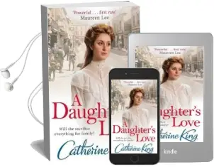 A Daughter'S Love Audiobook download free by Catherine King