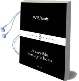 A Terrible Beauty is Born Audiobook download free by W. B. Yeats