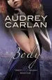 Audiobook Body: Trinity Trilogy, Book 1 author Audrey Carlan