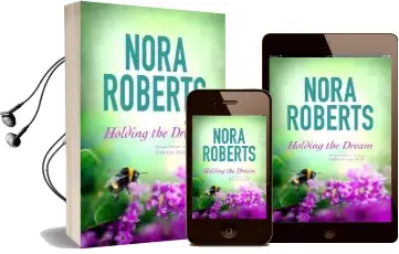 Holding the Dream: Number 2 in Series Audiobook download free by Nora Roberts