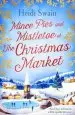 Audiobook Mince Pies and Mistletoe at the Christmas Market author Heidi Swain