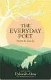 Audiobook The Everyday Poet: Poems to Live by author Deborah Alma