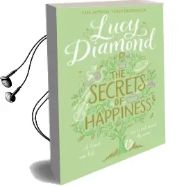 The Secrets of Happiness Audiobook download free by Lucy Diamond