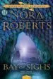 Audiobook Bay of Sighs author Nora Roberts