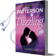 Dazzling: Bookshots Audiobook download free by James Patterson