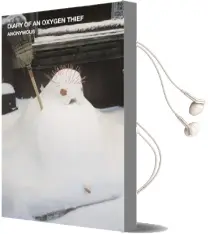 Diary of an Oxygen Thief Audiobook download free by Anonymous