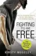 Audiobook Fighting to be Free author Kirsty Moseley