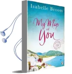 My map of you Audiobook download free by Isabelle Broom