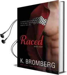 Raced Audiobook download free by K. Bromberg