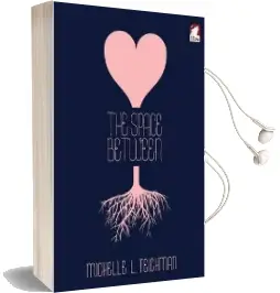 The Space Between Audiobook download free by Michelle L Teichman