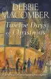 Audiobook Twelve Days of Christmas: A Christmas Novel author Debbie Macomber