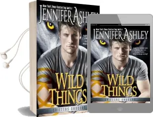 Wild Things: Shifters Unbound Audiobook download free by Jennifer Ashley
