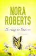 Audiobook Daring to Dream: Number 1 in Series author Nora Roberts