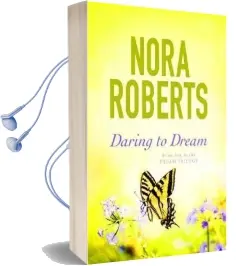 Daring to Dream: Number 1 in Series Audiobook download free by Nora Roberts