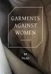 Audiobook Garments Against Women 2016 author Anne Boyer