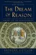 Audiobook The Dream of Reason: A History of Western Philosophy From the Greeks to the Renaissance author Anthony Gottlieb