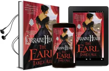 The Earl Takes all Audiobook download free by Lorraine Heath